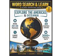 WORD SEARCH & LEARN: EXPLORE THE AMERICAS & OCEANIA: 49 Countries | 20x20 Large Print Puzzles | Discover Fun Facts, Culture, Photos & Geography | Educational Book for Adults, Teens & Seniors