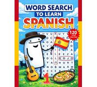 Word Search learn Spanish: easy Spanish for beginners activity book: Learning Spanish for begginers activity Book