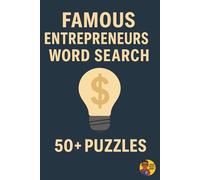 Word Search Legends | Famous Entrepreneurs Edition: Over 400 Entrepreneurs in 50+ Puzzles