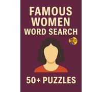 Word Search Legends | Famous Women Edition: Over 400 of the Most Influential Women in 50+ Puzzles