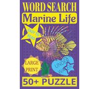 Word Search, Marine Life, Easy to Read, 50+ Puzzle: Large Print, Under Water, For Kids, Adults & Seniors, 6x9 inches