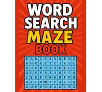 Word Search Maze Book: Fun and Challenging Puzzles for Brain Exercise, Memory Enhancement, and Cognitive Health