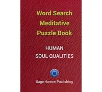 Word Search Meditative Puzzle Book of Human Soul Qualities