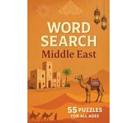Word Search - Middle East: For Al Ages. Portable Book with 55 Puzzles - 6 x 9 Inch - A Fun Gift for Travel & Leisure Time