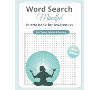 Word Search Mindful - Puzzle Book for Awareness: Inspiring Word Search Puzzles for Relaxation and Positive Self-Reflection | Large Format (8.5 x 11) · 105 Mindful Puzzles