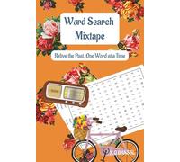 Word Search Mixtape Retro Word Search Puzzle Book: Word Searches with Easy to Read Print about Memory Boosting, Relive the Past, Nostalgic and more | ... Vacation Gift and for Relaxing Times