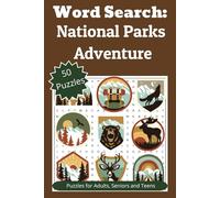 Word Search: National Parks Adventure: Word Searches with Easy to Read Print about US National Parks, Landmarks and Wildlife | 6x9 inches, 100 Pages | ... Gift for Vacations, Hollidays and Free Time