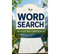 Word Search: Nature Edition: 20 Fun Puzzles for Seniors - Easy to Read Large Letters with Answer Key