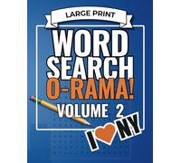 Word Search O-Rama Volume 2: Large Print New York City Themed Puzzle Book for Teens, Adults, and Seniors