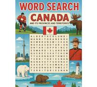 Word Search of Canada: Alberta, British Columbia, Manitoba, New Brunswick, Newfoundland and Labrador, Nova Scotia, Ontario, Prince Edward Island, ... Yukon, Northwest Territories, Nunavut