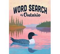 Word Search of Ontario: A Puzzle Journey Across Ontario’s Landmarks and Legends