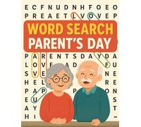 Word Search Parent's Day: Celebrate Parent's Day Through Thoughtful Puzzles That Speak from the Heart