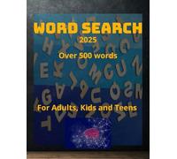 Word Search Puzzle 2025, Over 500 words, For Adults, kids and Teens
