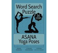 Word Search Puzzle ASANA Yoga Poses: Challenging Word Search, Adults, Brain Health, Mindful Meditative Benefits, Easy Carry