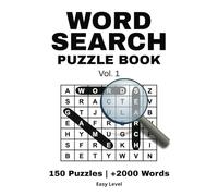 Word Search Puzzle Book: 2000+ Everyday Words For Easy solver - For Teens, Adults, and Seniors - Vol. 1