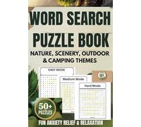 WORD SEARCH PUZZLE BOOK: Featuring 50+ engaging and relaxing Outdoor, Nature, Scenery, Camping themed Word Search (Diagonal and Reverse/backward) pages with solutions - For ages 10+, Teens and Adults