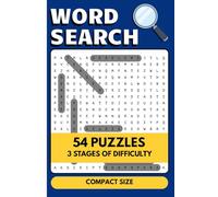 Word Search Puzzle Book for Adults - 3 Stages of Difficulty: 54 Fun Puzzles from Easy to Expert | Compact Travel Size Word Search for Relaxation, Brain Training and On-the-Go Entertainment