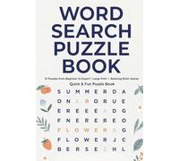 Word Search Puzzle Book for All Ages: Quick & Fun Edition | 21 Puzzles • Easy to Hard • Large Print Brain Games