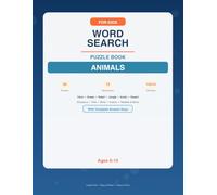 Word Search Puzzle Book for Kids: Animals - 30 Fun Puzzles with Answer Keys for Ages 6-10: Large Print Easy Word Find Activity Book | Farm Ocean Jungle Safari & More Animal Themes