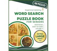 Word Search Puzzle Book for Seniors: Nostalgia Volume 3 - Extra Large Print 100 Easy to Hard Puzzles