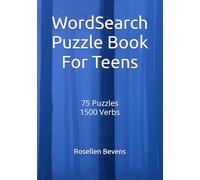 Word Search Puzzle Book For Teens: 75 Puzzles 1500 Verbs