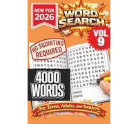 Word Search Puzzle Book- New for 2026! 4000 Words-NO SQUINTING REQUIRED! VOL 9!: 4000 Words Word Search Puzzle book for Adults, Teens, and Seniors. ... holidays at home, or other free time!