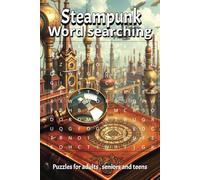Word Search Puzzle Book - Steampunk: Easy to Read Word Searches about Steam, Gears, and Imagination| For Vacations, Holidays and Free Times