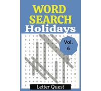 Word Search Puzzle Book Vol. 6: Word Search Easy to Ready, Themed for Holidays through out the Year, 6x9 Inches, 110 pages, 50+ Puzzles