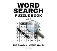Word Search Puzzle Book: With 2000+ Terms for Advanced Solvers - For Teens, Adults, and Seniors - Vol. 3