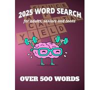Word Search Puzzle for Every Mind: 500+ Fun and Challenging Word Search Puzzles for Kids, Teens, Adults, and Seniors