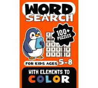 Word Search Puzzle for Kids ages 5-8 with Coloring Elements: Over 800 words to learn and have fun with! | Fun and Learning | with solutions Included