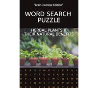 Word Search Puzzle Herbal Plants: Herbal Plants & Their Natural Benefits