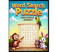 Word Search Puzzle - Kids Puzzle - Animals - Vol.: Fun & Easy Animal-Themed Word Searches for Young Learners (Ages 4-8)