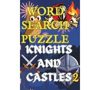 WORD SEARCH PUZZLE KNIGHTS AND CASTLES TWO