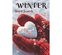 Word Search Puzzle: Winter: Word Searches with Easy to Read Print about Winter, Ice, Snow and More | 50+ Puzzles | 110 pages | 6x9 inches | Ideal Present for Vacations, Holidays