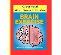 Word-Search-Puzzles 1: "Brain Exercise: Crossword and Word Hunt Puzzles": 8.5X11 Inches, 100 Pages