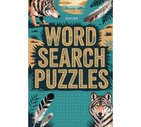 Word Search Puzzles: A Portable Backpack-Friendly Brain Training Companion for Nature Lovers | Large Print Activity Book for Grown-Ups