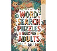 Word Search Puzzles Book for Adults: Large Print Brain Games for Nature Lovers | Relaxing Animal-Themed Puzzles for Stress Relief & Mental Agility