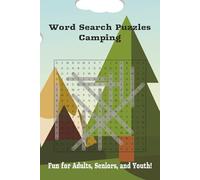 Word Search Puzzles Camping: Word search about camping, tents, outdoors, 6x9 inches, 120 pages, 50+ puzzles, gift for vacation, travel, holidays and more!