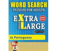 WORD SEARCH PUZZLES EXTRA LARGE PRINT FOR ADULTS IN PORTUGUESE - Del (Tascabile)