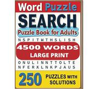 Word Search Puzzles for Adults and Teens: Large Print Collection of 4500 Words for Adults and Teens: Challenge Your Mind and Expand Your Vocabulary