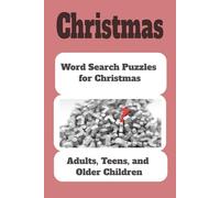 Word Search Puzzles for Christmas: For adults, Teens, and Older Children I Celebrate the joy of the season with this festive word search book I Paper size 6X9 Inch Paperback I