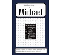 Word Search Puzzles for Michael: Personalized Word Search Puzzles with easy-to-read print, word searches for Michael, Mikey, Mike. (6 x 9, 90 pages) ... mens gifts and keepsakes for Michael