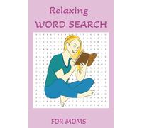 Word Search Puzzles For Moms: 55 Large Print Word Search Puzzles