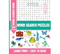 Word Search Puzzles: The Big Book of 150 Large-Print Puzzles • Easy to Read & Enjoy for Fun Challenge and Relaxations