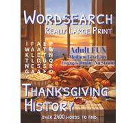 Word Search: Really Large Print: Thanksgiving History: Over 2400 Words to Find