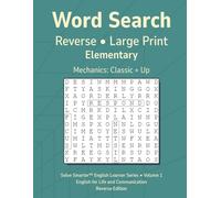 Word Search Reverse Elementary Vol 1: Teacher Reproducible, No Filler Letters, Large Print Grid, Simple Mechanics, English Learner Vocabulary, Themed Puzzles