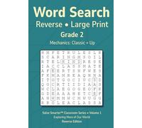 Word Search Reverse Grade 2 Vol 1: Teacher Reproducible, No Filler Letters, Large Print Grids, Simple Mechanics, Grade Level Vocabulary, Themed Puzzles