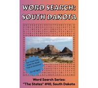 Word Search South Dakota: Discover The State of South Dakota in a Word Search Puzzle Book | Fun Size at 6x9 | Word Search Puzzle Book For All Ages
