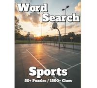 Word Search: Sports: 50+ Puzzles / 1500 Clues